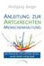 Wolfgang Berger: Anleitung zur Artgerechten Menschenhaltung, Buch
