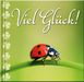 Viel Glück, Buch