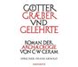 C. W. Ceram: Götter, Gräber und Gelehrte, 13 CDs
