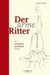 August Schmölzer: Der arme Ritter, Buch