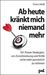 Doris Wolf: Ab heute kränkt mich niemand mehr, Buch