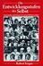 Robert Kegan: Die Entwicklungsstufen des Selbst, Buch
