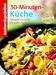 kochen & genießen  30-Minuten-Küche, Buch