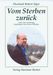 Theobald R. Jäger: Vom Sterben zurück, Buch