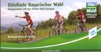 Eldorado Bayerischer Wald 1 : 50 000, Buch
