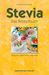 Jeffrey Goettemoeller: Stevia. Das Rezeptbuch, Buch