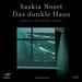 Saskia Noort: Das dunkle Haus, CD
