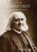 Ernst Burger: Franz Liszt ¿ Leben und Sterben in Bayreuth, Buch
