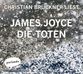 James Joyce: Die Toten, 2 CDs