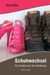 Rosa Villas: Schuhwechsel, Buch