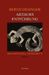 Bernd Desinger: Arthurs Entführung - Der Doppelweg. Erstes Buch, Buch