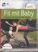 Jana Wetterau-Kliebisch: Fit mit Baby, Buch