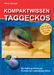 Oliver Drewes: Kompaktwissen Taggeckos, Buch