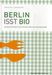 Patick Bolk: Berlin isst Bio, Buch