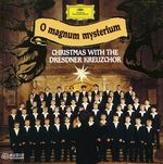 Dresdner Kreuzchor - O magnum mysterium, CD
