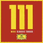 111 Jahre DGG - More 111 Classic Tracks, 6 CDs