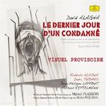 David Alagna (20.Jh.): Le Dernier Jour d'un Condamme, 2 CDs
