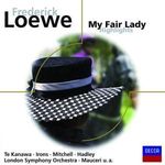 Frederick Loewe (1904-1988): My Fair Lady (Ausz.), CD