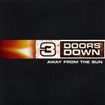 3 Doors Down: Away From The Sun, CD
