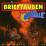 Abstürzende Brieftauben: Außer Kontrolle, CD