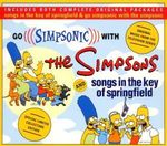 Go Simpsonic.../Songs In The Key Of Springfield, 2 CDs
