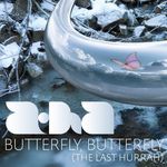 A-Ha: Butterfly, Butterfly (The Last Hurrah), Maxi-CD