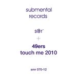 49ers: Touch Me 2010, Single 12
