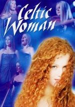 Celtic Woman: Celtic Woman, DVD