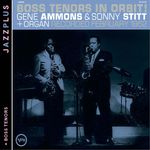 Gene Ammons & Sonny Stitt: Boss Tenors In Orbit! / Boss Tenors, CD