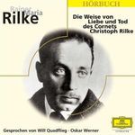 Rilke,Rainer Maria:Die Weise von Liebe & Tod, CD