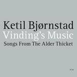 Ketil Bjornstad: Vinding's Music - Songs From The Alder Thicket, 2 CDs
