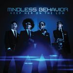 Mindless Behavior: Keep Her On The Low, Maxi-CD