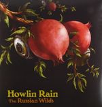 Howlin Rain: Russian Wilds, 2 LPs