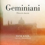 Francesco Geminiani (1687-1762): Pieces de Clavecin, CD