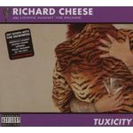 Richard Cheese: Tuxicity, CD
