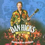Dan Hicks & The Hot Licks: Featuring An All-Star Cast Of Friends, CD