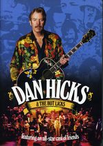 Dan Hicks & Hot Licks: Featuring An Allstar Cast Of Friends, DVD