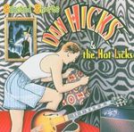 Dan Hicks & The Hot Licks: Selected Shorts, CD