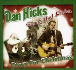 Dan Hicks: Crazy For Christmas, CD