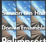 Simeon ten Holt (geb. 1923): Pamlimpsest für Streichseptett, CD