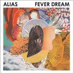 Alias: Fever Dream, CD