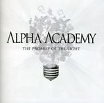 Alpha Academy: Promise Of The Light, CD