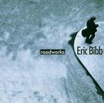 Eric Bibb: Roadworks, CD