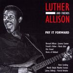 Luther Allison: Pay It Forward, CD
