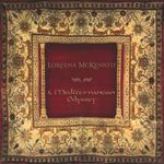 Loreena McKennitt: A Mediterranean Odyssey (Ltd. Edition), 2 CDs