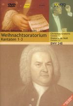Johann Sebastian Bach (1685-1750): Weihnachtsoratorium BWV 248 (Kantaten 1-3), DVD