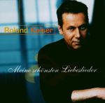 Roland Kaiser: Meine schönsten Lieder, CD