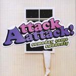 Attack Attack: Someday Came Suddenly, CD