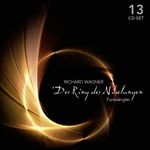 Richard Wagner (1813-1883): Der Ring des Nibelungen, 13 CDs