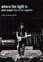 John Mayer: Where The Light Is: John Mayer Live In Los Angeles 2007, DVD